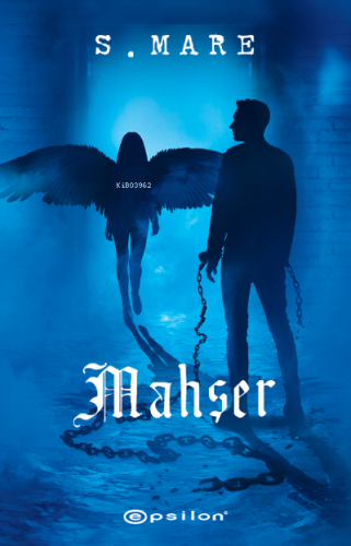 Anahtar 4 - Mahşer | S. Mare | Epsilon Yayınevi