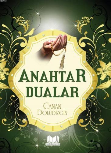 Anahtar Dualar | Canan Doludizgin | Kitap Kalbi Yayıncılık