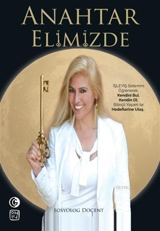 Anahtar Elimizde | Gülnaz Çalıkoğlu | Kutlu Yayınevi