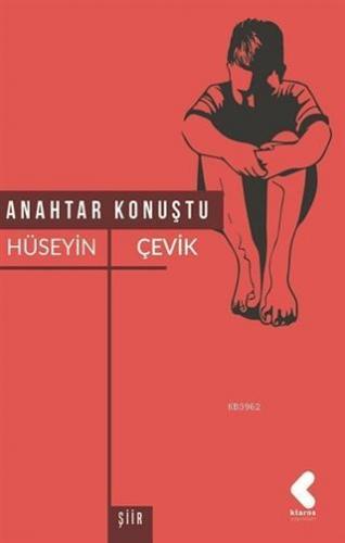 Anahtar Konuştu | Hüseyin Çevik | Klaros Yayınları