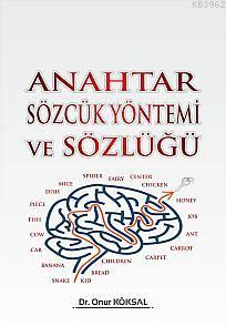 Anahtar Sözcük Yöntemi ve Sözlüğü | Onur Köksal | Eğitim Yayınevi