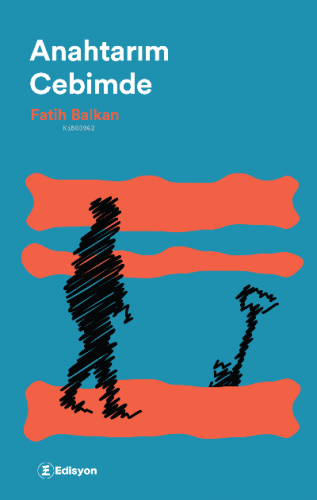 Anahtarım Cebimde | Fatih Balkan | Edisyon Kitap