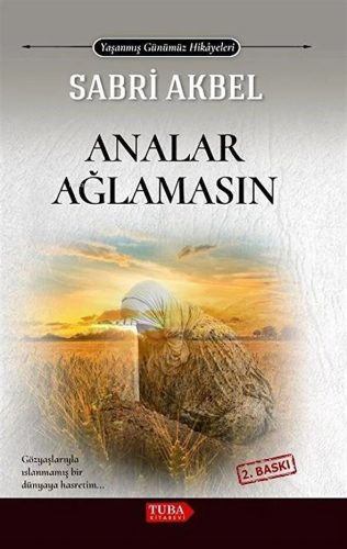 Analar Ağlamasın | Sabri Akbel | Tuba Kitabevi