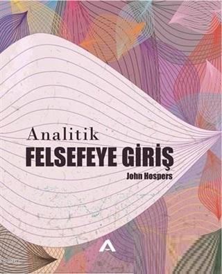 Analitik Felsefeye Giriş | Juan J. Linz | Adres Yayınları