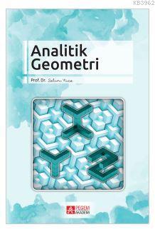 Analitik Geometri | Salim Yüce | Pegem Akademi Yayıncılık