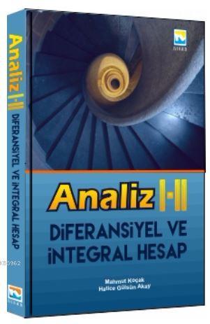 Analiz I - II Diferansiyel ve İntegral Hesap | Mahmut Koçak | Nisan Ki