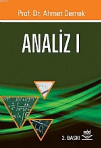 Analiz I | Ahmet Dernek | Nobel Akademik Yayıncılık