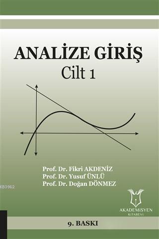 Analize Giriş Cilt 1 | Fikri Akdeniz | Akademisyen Kitabevi