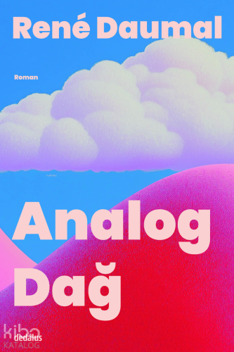 Analog Dağ | Rene Daumal | Dedalus Kitap