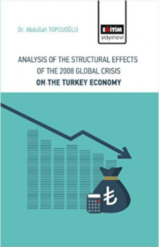 Analysis Of The Structural Effects Of The 2008 Global Crisis On The Tu