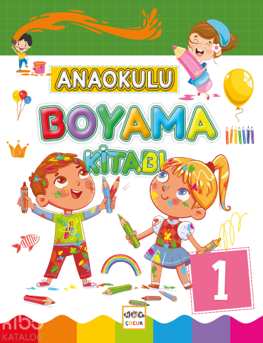 Anaokulu Boyama Kitabı - 1 | Kolektif | Nar Çocuk Yayınları