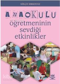 Anaokulu Öğretmeninin Sevdiği Etkinlikler | Gülçin Karadeniz | Nobel Y