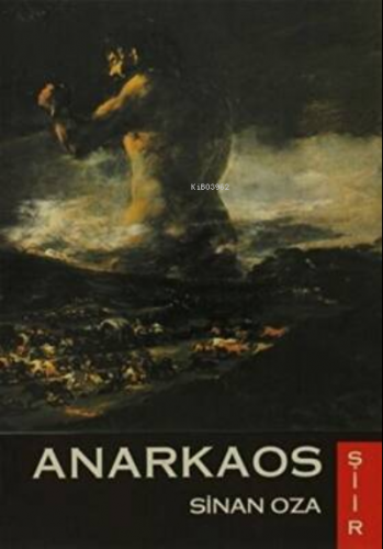 Anarkaos | Sinan Oza | Belge Yayınları