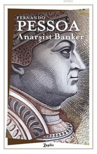 Anarşist Banker | Fernando Pessoa | Zeplin Kitap