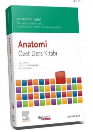 Anatomi Özet Ders Kitabı | Kadir Desdicioğlu | Hipokrat Kitabevi