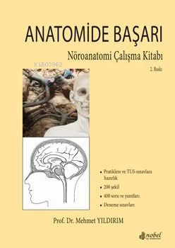 Anatomide Başarı-Nöroanatomi Çalışma Kitabı | Mehmet Yıldırım | Nobel 