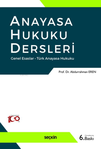 Anayasa Hukuku Dersleri | Abdurrahman Eren | Seçkin Yayıncılık