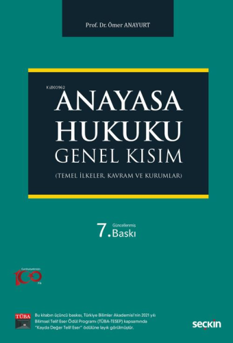 Anayasa Hukuku: Genel Kısım | Ömer Anayurt | Seçkin Yayıncılık