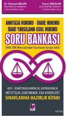 Anayasa Hukuku İdare Hukuku İdari Yargılama Usul Hukuku Soru Bankası |