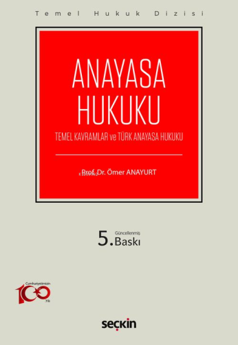 Anayasa Hukuku (THD) | Ömer Anayurt | Seçkin Yayıncılık