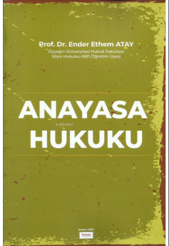 Anayasa Hukuku | Ender Ethem Atay | Turhan Kitabevi