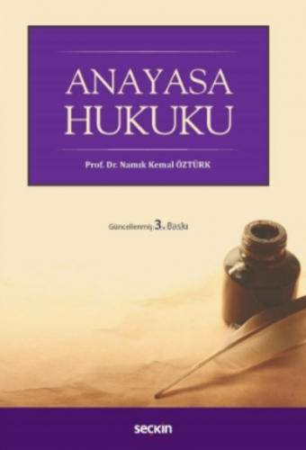 Anayasa Hukuku | Namık Kemal Öztürk | Seçkin Yayıncılık