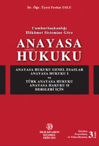 Anayasa Hukuku | Ferhat Uslu | Filiz Kitabevi