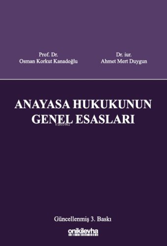 Anayasa Hukukunun Genel Esasları | Osman Korkut Kanadoğlu | On İki Lev