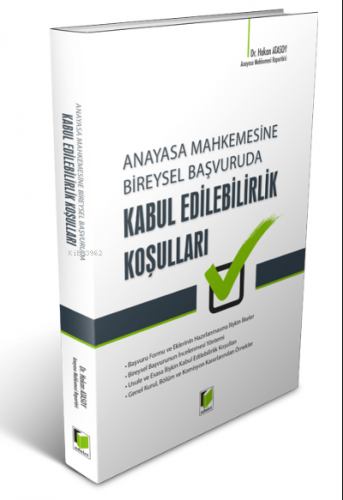 Anayasa Mahkemesine Bireysel Başvuruda Kabul Edilebilirlik Koşulları |