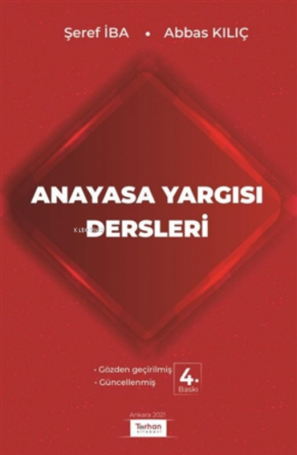 Anayasa Yargısı Dersleri | Şeref İba | Turhan Kitabevi