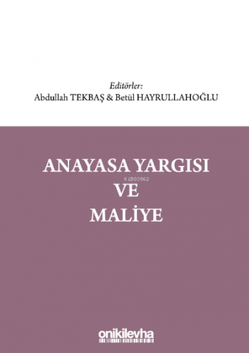 Anayasa Yargısı ve Maliye | Betül Hayrullahoğlu | On İki Levha Yayıncı