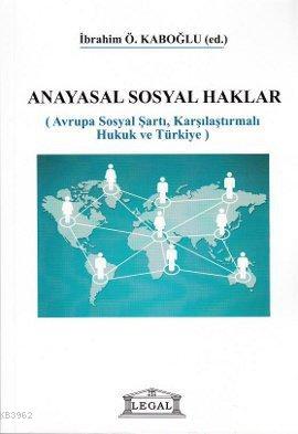 Anayasal Sosyal Haklar; Avrupa Sosyal Şartı, Karşılaştırmalı Hukuk ve 