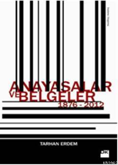 Anayasalar ve Belgeler | Tarhan Erdem | Doğan Kitap