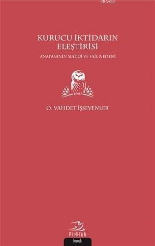 Anayasanın Maddi ve Fail Nedeni; Anayasanın Maddi ve Fail Nedeni | O. 