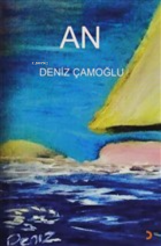 An | Deniz Çamoğlu | Cinius Yayınları