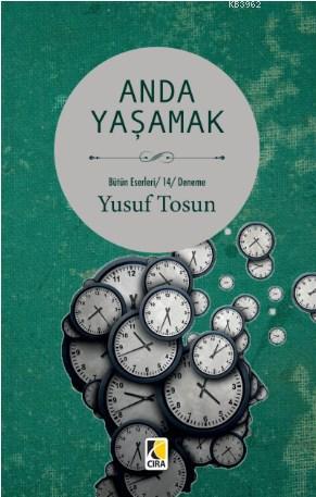 Anda Yaşamak | Yusuf Tosun | Çıra Yayınları