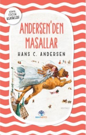 Andersenden Masallar | Hans C. Andersen | Mavi Nefes Yayınları