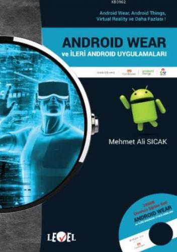 Androıd Wear ve İleri Android Uygulamaları (DVD Hediyeli) | Mehmet Ali