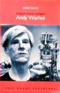 Andy Warhol | Sabri Kaliç | Yapı Kredi Yayınları ( YKY )