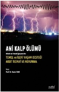 Ani Kalp Ölümü Klinik ve İpuçları ile:; Temel ve İleri Yaşam Desteği A