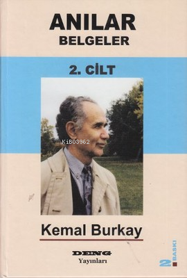 Anılar Belgeler Cilt 2 | Kemal Burkay | Deng Yayınları