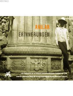 Anılar - Erinnerungen | Cornelia Hoffmann | Ege Yayınları