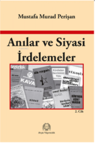 Anılar ve Siyasi İrdelemeler | Mustafa Murad Perişan | Arya Yayıncılık