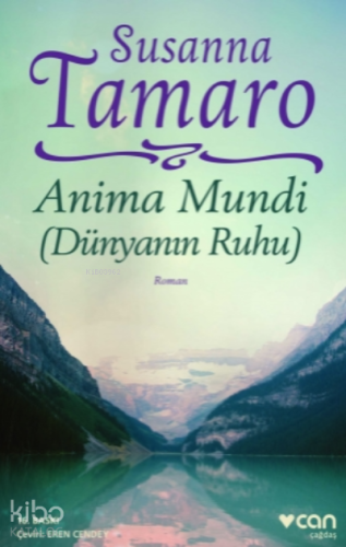 Anima Mundi;Dünyanın Ruhu | Susanna Tamaro | Can Yayınları