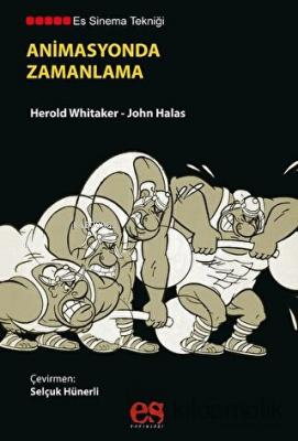 Animasyonda Zamanlama | Harold Whitaker | Es Yayınları