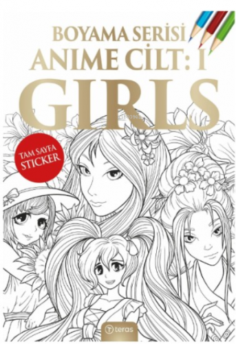 Anime Boyama Cilt I: Girls | Kolektif | Teras Kitap