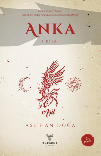 Anka 3. Kitap | Aslıhan Doğa | Theseus Yayınevi