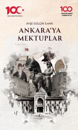 Ankara’ya Mektuplar | Ayşe Gülçin İlhan | Zinde Yayınevi