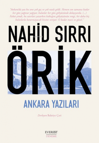 Ankara Yazıları | Nahid Sırrı Örik | Everest Yayınları