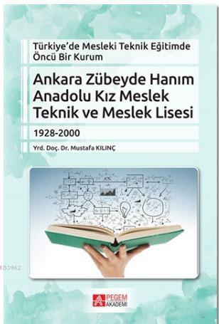 Ankara Zübeyde Hanım Anadolu Kız Meslek Teknik ve Meslek Lisesi; Türki